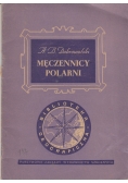 Męczennicy polarni, 1948 r.