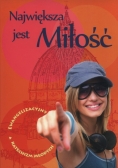 Największa jest Miłość