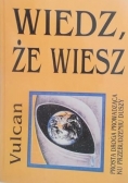Wiedz, że wiesz
