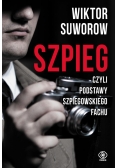 Szpieg, czyli podstawy szpiegowskiego fachu