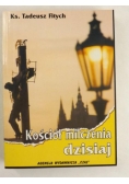 Fitych Tadeusz - Kościół milczenia dzisiaj