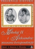 Mikołaj II i Aleksandra: nieznana korespondencja