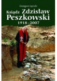 Ksiądz Zdzisław Peszkowski 1918-2007