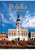 Polska miasta i miasteczka