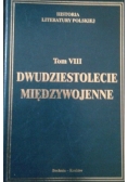 Historia Literatury Polskiej Tom VIII Dwudziestolecie Międzywojenne