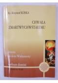 Chwała Zmartwychwstałemu