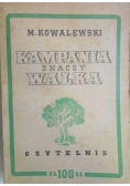 Kampania znaczy walka, 1950 r.