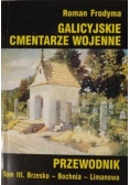 Galicyjskie cmentarze wojenne, t.3