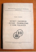 Monety zastępcze i żetony tramwajowe z ziem polskich