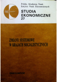 Studia ekonomiczne 27 Zmiany systemowe w krajach socjalistycznych