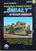 Pociąg pancerny śmiały w trzech wojnach
