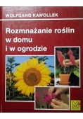 Rozmnażanie roślin w domu i w ogrodzie