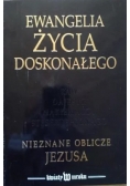 Ewangelia życia doskonałego