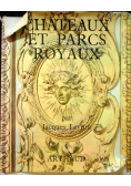 Chateaux et parcs royaux