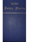 Święty Marcin, 1925 r.
