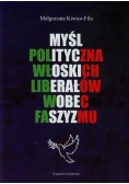 Myśl polityczna włoskich liberałów wobec faszyzmu