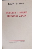 Sukcesy i klęski jednego życia