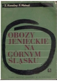 Obozy jenieckie na Górnym Śląsku