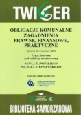 Obligacje komunalne zagadnienia prawne finansowe praktyczne