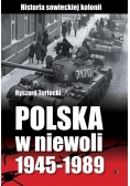 Polska w niewoli 1945 do 1989