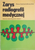 Zarys radiografii medycznej