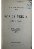 Papież Pius X życie i prace 1908 r.