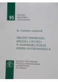 Obrzędy poświęcenia kościoła i ołtarza w odnowionej liturgii soboru watykańskiego II