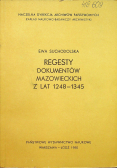 Regesty dokumentów mazowieckich z lat 1248 - 1345