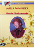 Maria Konopnicka i Ziemia Ciechanowska