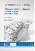 Od informatyki i jej zastosowań do światopoglądu informatycznego
