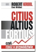 CITIUS, ALTIUS, FORTIUS czyli rzecz o przywództwie
