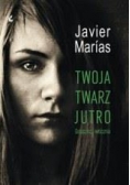 Twoja twarz jutro. Gorączka i włócznia