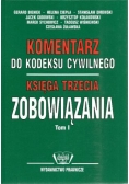 Komentarz do kodeksu cywilnego księga trzecia zobowiazania