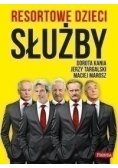 Resortowe dzieci Służby