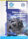 Różne oblicza zarządzania ryzykiem