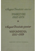 Pamiętniki 1832-1876 / Wspomnienia 1881-1939