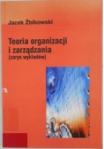 Teoria organizacji i zarządzania
