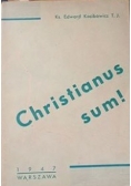 Christianus sum!, 1947 r.