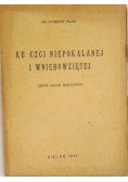 Ku czci Niepokalanej i Wniebowziętej, 1947 r.
