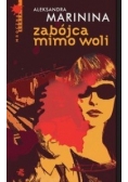 Zabójca mimo woli