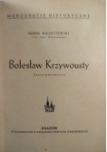Bolesław Krzywousty zarys panowania