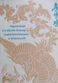 Opowieść o Czhun-hiang najwierniejszym z wiernych