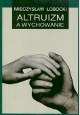 Altruizm a wychowanie