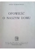 Opowieść o naszym domu,1935r