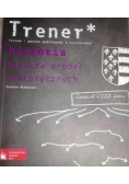 Trener. Historia. Analiza źródeł historycznych
