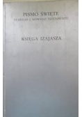 Pismo Święte Starego i Nowego Testamentu, Księga Izajasza