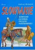 Słowianie Zachodni. Początki państwowości