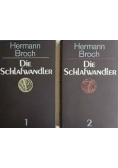 Die Schlafwandler  Cz. 1-2
