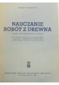 Nauczanie robót z drewna ,1949r.