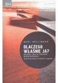 Dlaczego właśnie ja?